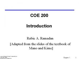 COE 200 Introduction Rabie A Ramadan Adapted from