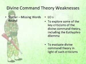 Divine command theory strengths and weaknesses