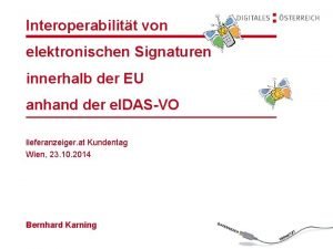 Interoperabilitt von elektronischen Signaturen innerhalb der EU anhand
