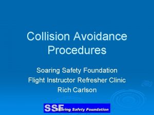 Collision Avoidance Procedures Soaring Safety Foundation Flight Instructor