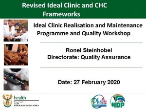 Ideal clinic guidelines Ideal clinic guidelines