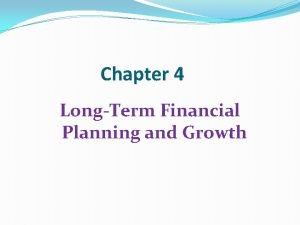 Long term financial planning