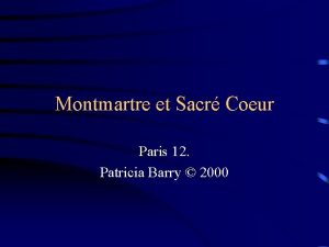 Barry sacre coeur Barry sacre coeur
