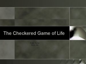 Checkered game of life