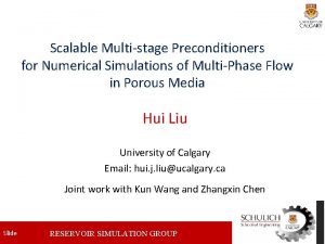 Scalable Multistage Preconditioners for Numerical Simulations of MultiPhase