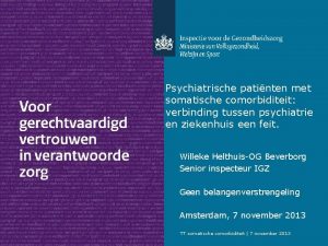 Psychiatrische patinten met somatische comorbiditeit verbinding tussen psychiatrie