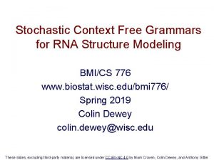 Stochastic Context Free Grammars for RNA Structure Modeling