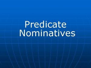 Predicate nominative examples sentences