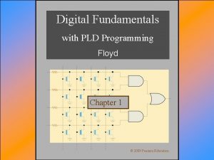 Digital Fundamentals with PLD Programming Floyd Chapter 1