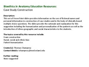 Bioethics in Anatomy Education Resources Case Study Construction