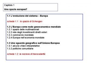 Capitolo 1 Uno spazio europeo 1 1 Levoluzione