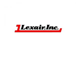 Lexair is a privately held American owned corporation