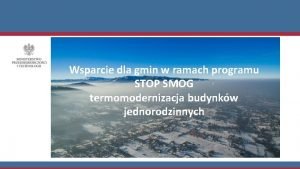 Wsparcie dla gmin w ramach programu STOP SMOG