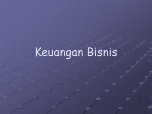 Keuangan Bisnis Equity Sumber dana Debt Cost of