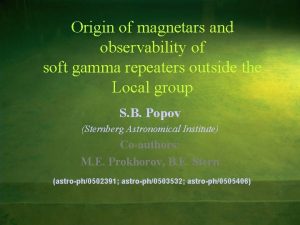 Origin of magnetars and observability of soft gamma