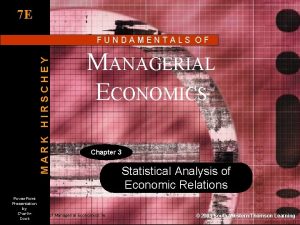 7 E MARK HIRSCHEY FUNDAMENTALS OF MANAGERIAL ECONOMICS