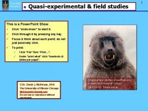 Foundations of Research n Quasiexperimental field studies This