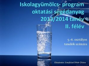 Iskolagymlcs program oktatsi segdanyag 20132014 tanv II flv
