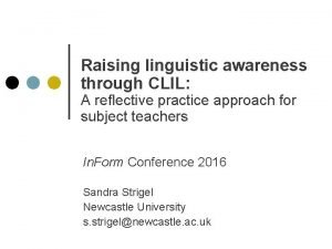 Raising linguistic awareness through CLIL A reflective practice