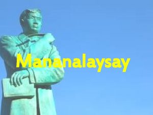 Mananalaysay Mayo 24 1888 dumating si Rizal sa