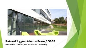 Rakousk gymnzium v Praze OEGP Na Cikorce 21662