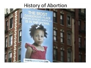 History of Abortion The Experience of Abortion Before