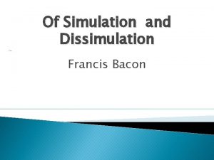 Of simulation and dissimulation summary