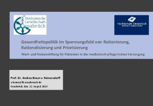 Gesundheitspolitik im Spannungsfeld von Rationierung Rationalisierung und Priorisierung