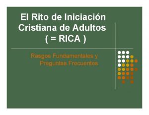 El Rito de Iniciacin Cristiana de Adultos RICA