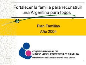 Fortalecer la familia para reconstruir una Argentina para