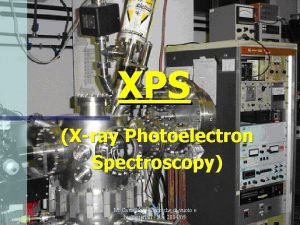 XPS Xray Photoelectron Spectroscopy M Castellino Tecniche di