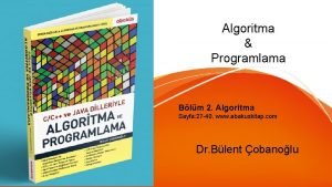 Algoritma Programlama Blm 2 Algoritma Sayfa 27 40