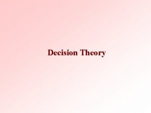 Equally likely decision criterion