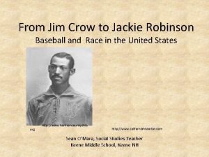 From Jim Crow to Jackie Robinson Baseball and