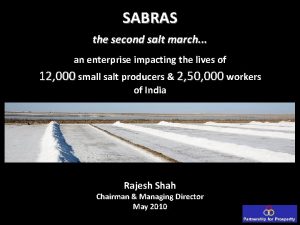 SABRAS the second salt march an enterprise impacting