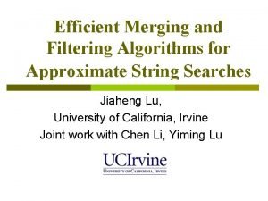 Efficient Merging and Filtering Algorithms for Approximate String