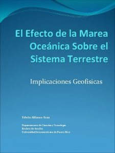 El Efecto de la Marea Ocenica Sobre el