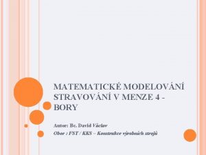 MATEMATICK MODELOVN STRAVOVN V MENZE 4 BORY Autor