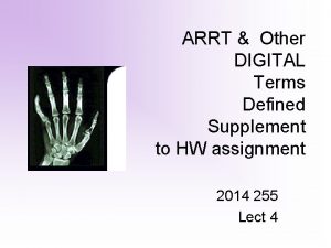 ARRT Other DIGITAL Terms Defined Supplement to HW