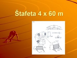 tafeta 4 x 60 m tafeta se uskuten