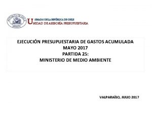 UNIDAD DE ASESORA PRESUPUESTARIA SENADO DE LA REPBLICA