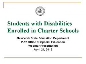 Students with Disabilities Enrolled in Charter Schools New