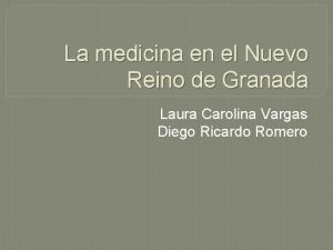 La medicina en el Nuevo Reino de Granada