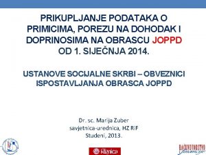 PRIKUPLJANJE PODATAKA O PRIMICIMA POREZU NA DOHODAK I