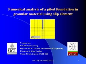 Numerical analysis of a piled foundation in granular