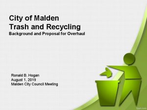 City of Malden Trash and Recycling Background and