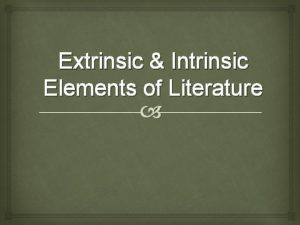 Extrinsic elements of novel