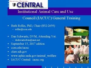 Institutional Animal Care and Use Council IACUC General