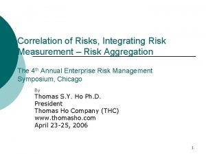 Correlation of Risks Integrating Risk Measurement Risk Aggregation