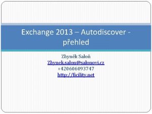 Exchange 2013 Autodiscover pehled Zbynk Salo Zbynek salonsalonovi